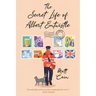 The Secret Life of Albert Entwistle: An Uplifting and Unforgettable Story of Love and Second Chances