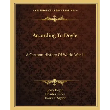 According to Doyle: A Cartoon History of World War II