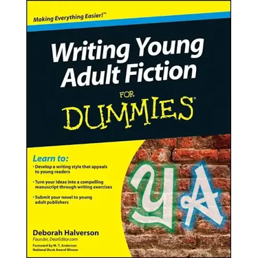 Writing Young Adult Fiction For Dummies