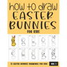 How to Draw Easter Bunnies for Kids - Vol 1