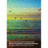 Birds of Sympathy: Correspondences