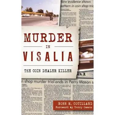 Murder in Visalia: The Coin Dealer Killer