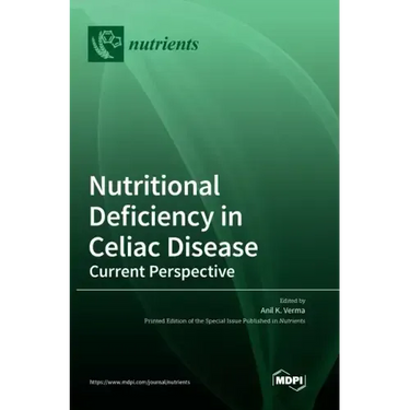 Nutritional Deficiency in Celiac Disease: Current Perspective