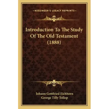 Introduction To The Study Of The Old Testament (1888)