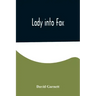 Lady into Fox