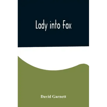 Lady into Fox