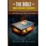 The Bible - Some Assembly Required: How did we get the Bible we have today?