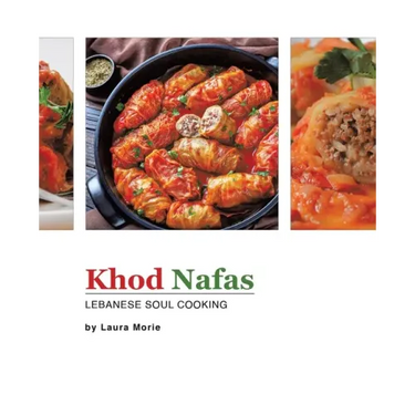 Khod Nafas: Lebanese Soul Cooking