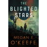 The Blighted Stars
