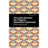The Anti-Pamela: ;Or, Feign'd Innocence Detected