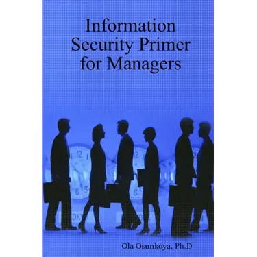 Information Security Primer for Managers