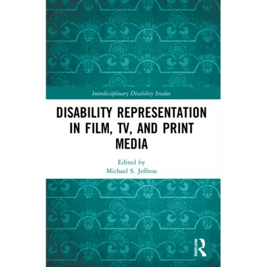 Disability Representation in Film, TV, and Print Media