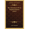 The Adventures of an Elephant Hunter (1912)