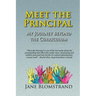 Meet the Principal: My Journey Beyond the Curriculum