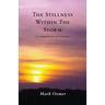 The Stillness Within The Storm: A compilation of whispers