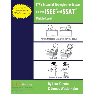 ETP's Essential Strategies for Success on the ISEE and SSAT: Middle Level