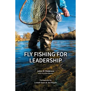 Fly Fishing for Leadership