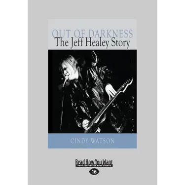 Out of Darkness: The Jeff Healey Story (Large Print 16pt)