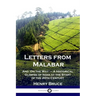 Letters from Malabar: And 'On the Way' - A Historical Glimpse of India at the Start of the 20th Century
