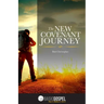 The New Covenant Journey: Connecting You to the Love of Jesus Christ