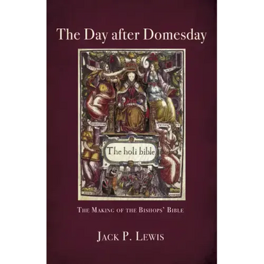 The Day After Domesday: The Making of the Bishops' Bible