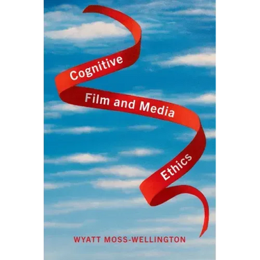Cognitive Film and Media Ethics
