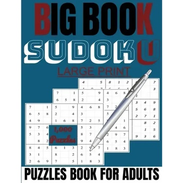 Big book sudoku: large print 1000 puzzles Book for adults: 1000 sudoku puzzles Book for adults and all families level Easy to extreme