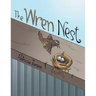 The Wren Nest