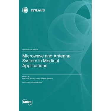 Microwave and Antenna System in Medical Applications