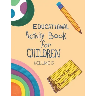 Educational Activity Book for Children Volume 5
