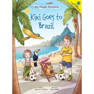Kiki Goes to Brazil: Children's Picture Book
