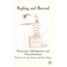 Kipling and Beyond: Patriotism, Globalisation and Postcolonialism