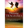 Overcoming Tragedies