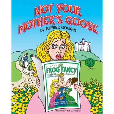 Not Your Mother's Goose