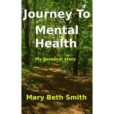 Journey to Mental Health: My Personal Story