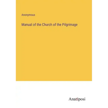 Manual of the Church of the Pilgrimage