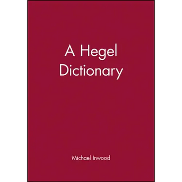 A Hegel Dictionary