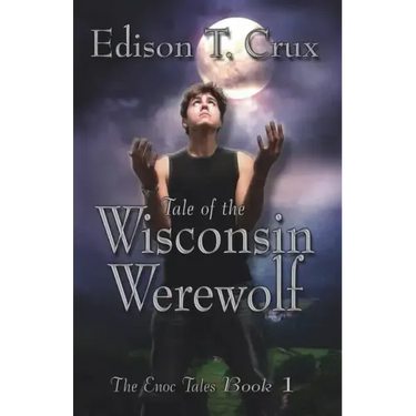 Tale of the Wisconsin Werewolf