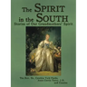 The Spirit in the South: Stories of Our Grandmothers' Spirit