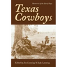 Texas Cowboys: Memories of the Early Days