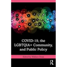 Covid-19, the Lgbtqia+ Community, and Public Policy