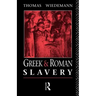 Greek and Roman Slavery
