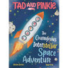 Tad and Pinkie - The Courageous InterStellar Space Adventure