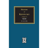 History of Kentucky - Volume #1