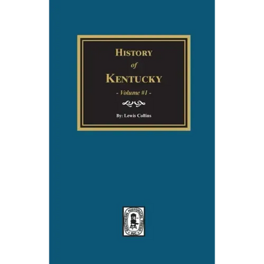 History of Kentucky - Volume #1
