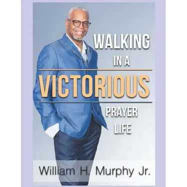 Walking in a Victorious Prayer Life