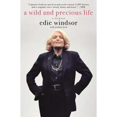 A Wild and Precious Life: A Memoir