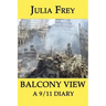 Balcony View - a 9/11 Diary