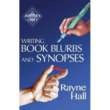 Writing Book Blurbs and Synopses: Professional Techniques for Fiction Authors