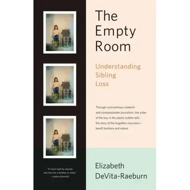 The Empty Room: Understanding Sibling Loss